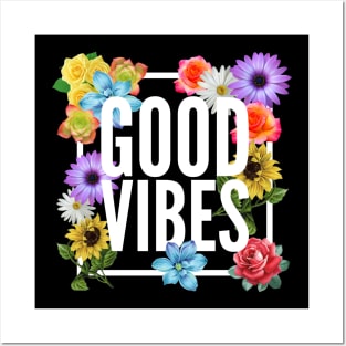 Good Vibes Floral Print Posters and Art